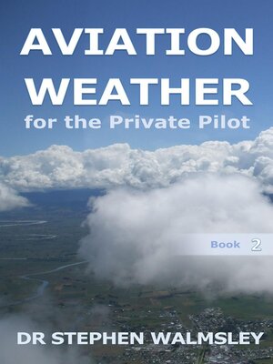 cover image of Aviation Weather for the Private Pilot